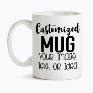 Customize Your Cup / Mug